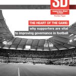 The Heart of the Game: Why supporters are vital to improving governance in European football