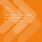 Binge Drinking: Young  People's Attitudes and Behaviour